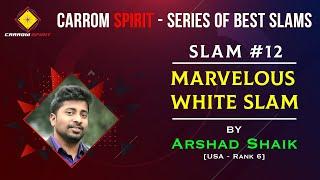 CARROM SPIRIT - Series of Best Slams #12 by Arshad Shaik