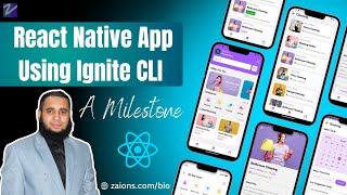 Our First React Native App Using Ignite CLI: A Milestone in Urdu/Hindi | Zaions