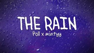 Poll - THE RAIN ft. mintyy (Official Lyric Video)