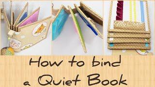 Quiet Book Binding Tutorial  - inner and outer spines - step by step tutorial