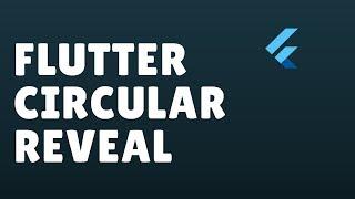 Flutter Circular Reveal With Progress Button