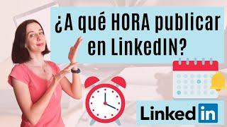  Mejores días y horas para publicar en LinkedIn ⏰ - Andrea Cerdán