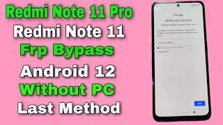 Redmi Note 11/Redmi Note 11 Pro Frp Bypass/Google Account Unlock Android 12 Miui 13 | Final Method