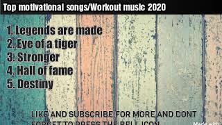 Top motivational songs 2020 | Top workout music/songs 2020| Top 5 motivational english songs |