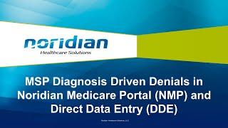 MSP Diagnosis Driven Denials in Noridian Medicare Portal (NMP) and Direct Data Entry (DDE)