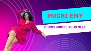 Mochi Emy..Wiki Biography | age | weight | relationship | net worth | Curvy model plus size