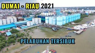 DUMAI - PELABUHAN TERSIBUK || RG_Drone