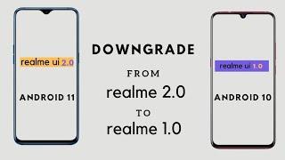 Downgrade From Realme Ui 2.0 to Realme Ui 1.0 | Android 11 to Android 10 | FT REALME 3 PRO
