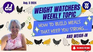 Weight Watchers Weekly Meeting Technique | How to Build Meals that Keep You Strong #highprotein