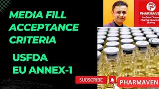 Media Fill Acceptance Criteria as per #usfda Guidance #europe EU ANNEX-1 #aseptic @PHARMAVEN