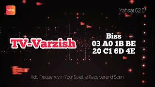 TV-Varzish : Frequency of Satellite TV + Biss Key on Yahsat 52.5