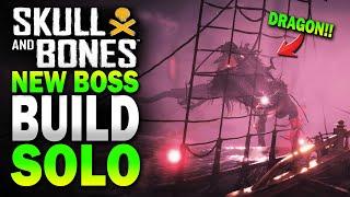 BUILD for you SOLO DRAGON! Skull and Bones