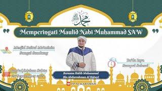 Peringatan Maulid Nabi Muhammad SAW Bersama Habib Muhammad Bin Abdurrahman Al Habsyi