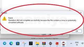 Fix Operation did not complete access because the file contains virus potentially unwanted software