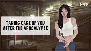 Taking care of you after the apocalypse [f4f] [asmr rp]