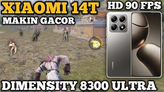 XIAOMI 14T PUBG TEST  || Chipset Dimensity 8300 ultra makin gacor main pubg || HD 90fps