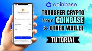 How to Transfer crypto from COINBASE app to OTHER wallet | Tutorial