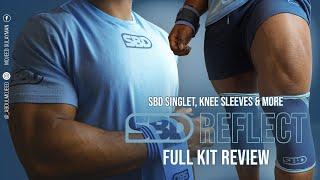 SBD Reflect Unboxing + Latest Powerlifting Kit Review