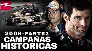 CAMPAÑAS HISTORICAS DE F1 | TEMPORADA 2009 (PARTE 2)