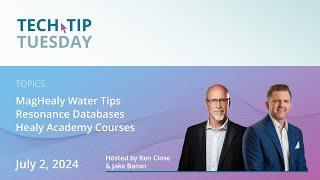 Healy Tech Tip Tuesday | MagHealy Water Tips, Resonance Databases, Healy Academy Courses