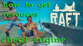 Raft How to get Resources with Cheat Engine