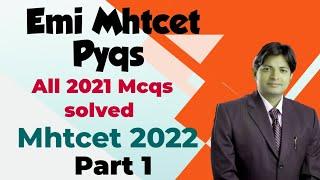 Emi Mhtcet Pyqs | Electromagnetic Induction Mhtcet Pyqs | Emi 2021 Mhtcet Mcqs | Mhtcet 2022 |