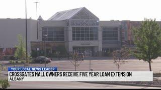 Crossgates Mall owners receive five year loan extension