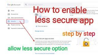 How to disable/enable less secure app|kaise enable kare  less secure option|allow less secure option