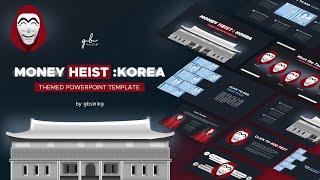 Money Heist: Korea inspired PPT Template | gbsining