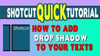 Quick Shotcut Tutorial - Add drop shadows to your texts in Shotcut