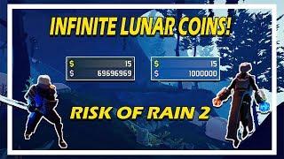 RISK OF RAIN 2 - INFINITE LUNAR COINS! (CHEAT)