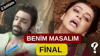 Benim Masalım FİNAL BÖLÜMÜ-2- Finalde Neler Olacak Part 2 #benimmasalım #kanal7 #hintdizileri #nath