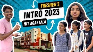 Freshers' Introduction - 2023 | NIT AGARTALA