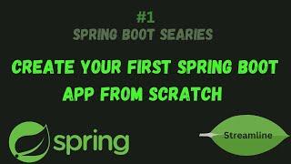 Create your first spring boot app from scratch or spring crud operation