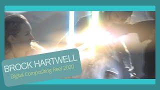 Brock Hartwell VFX Digital Compositing Reel 2020