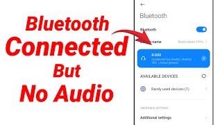 Bluetooth Connected But No Audio - Bluetooth Audio Connected But No Sound