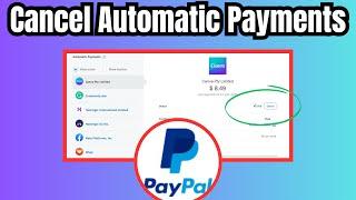 How to Cancel Recurring Payments on PayPal | Step-by-Step Guide