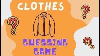 Clothes | Guessing GAME | Vocabulary for kids