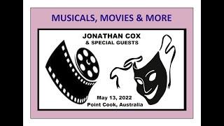 MUSICALS MOVIES & MORE (Jonathan Cox In Concert) May 2022