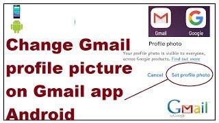 How to Change Gmail Google profile picture on Gmail app Android
