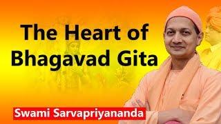 The Heart of Bhagavad Gita | Swami Sarvapriyananda