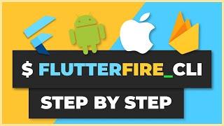 Flutter Firebase Setup - iOS, Android, Web, & MacOS | FlutterFire CLI