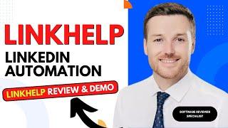 LinkHelp Review - Does LinkHelp Work For Linkedin Lead Generation