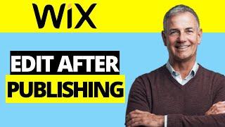 How To Edit Wix Website After Publishing (2021)