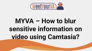 How To Blur Sensitive Information On Video Using Camtasia