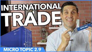 International Trade- Micro Topic 2.9