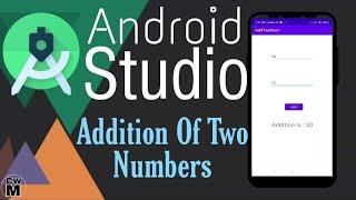 Adding Two Numbers | Simple Android App Tutorial For Beginners |Android Studio JAVA.