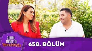 Zuhal Topal'la Yemekteyiz 658. Bölüm @Yemekteyiz