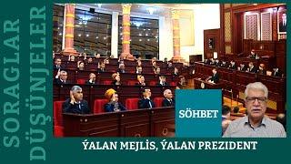  𝐒𝐎𝐑𝐀𝐆𝐋𝐀𝐑 𝐖𝐄 𝐃𝐔̈𝐒̧𝐔̈𝐍𝐉𝐄𝐋𝐄𝐑 | ÝALAN MEJLİS, ÝALAN PREZIDENT