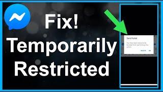Fix Messenger Send Failed - You're Temporarily Restricted!